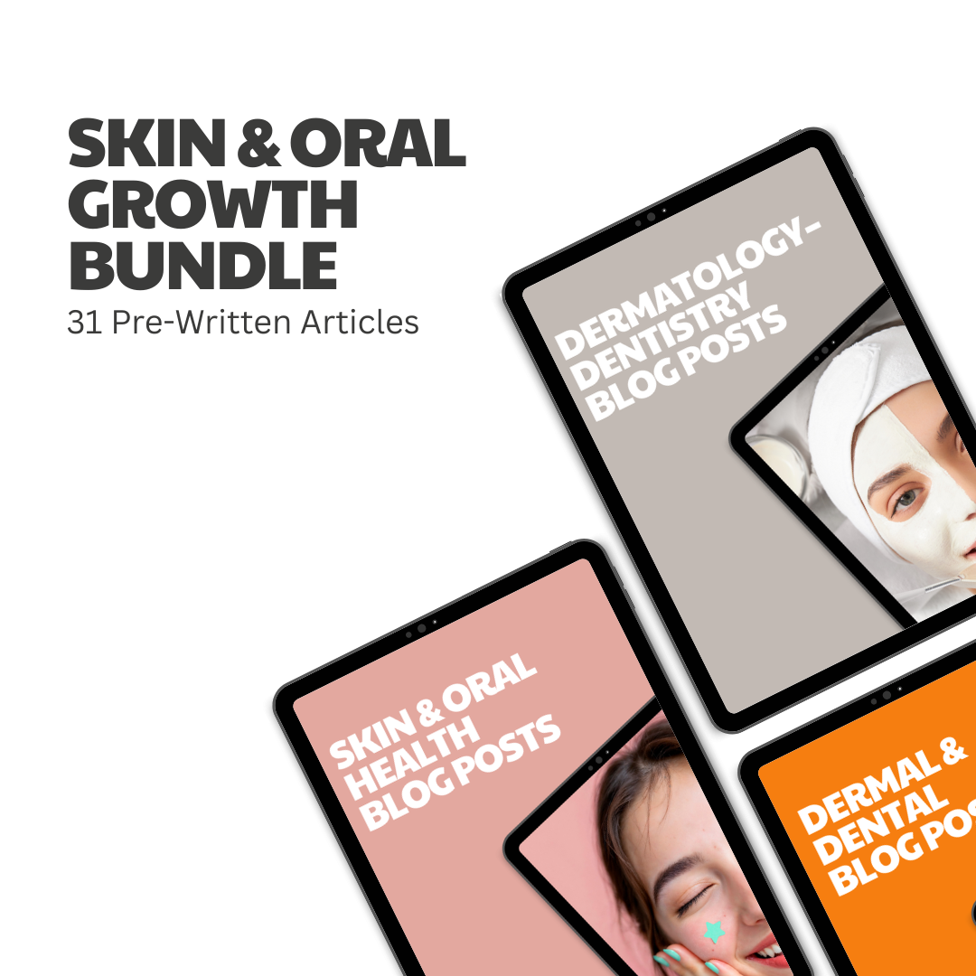 Skin & Oral Growth Bundle – 31 Pre-Written Articles
